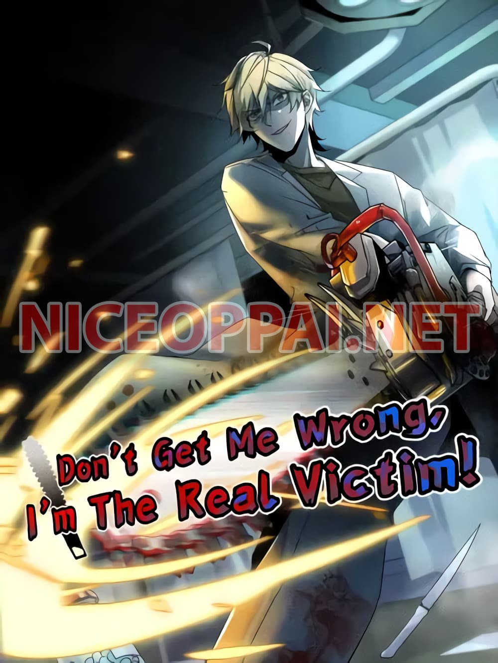 Don’t Get Me Wrong, I’m The Real Victim! page 1
