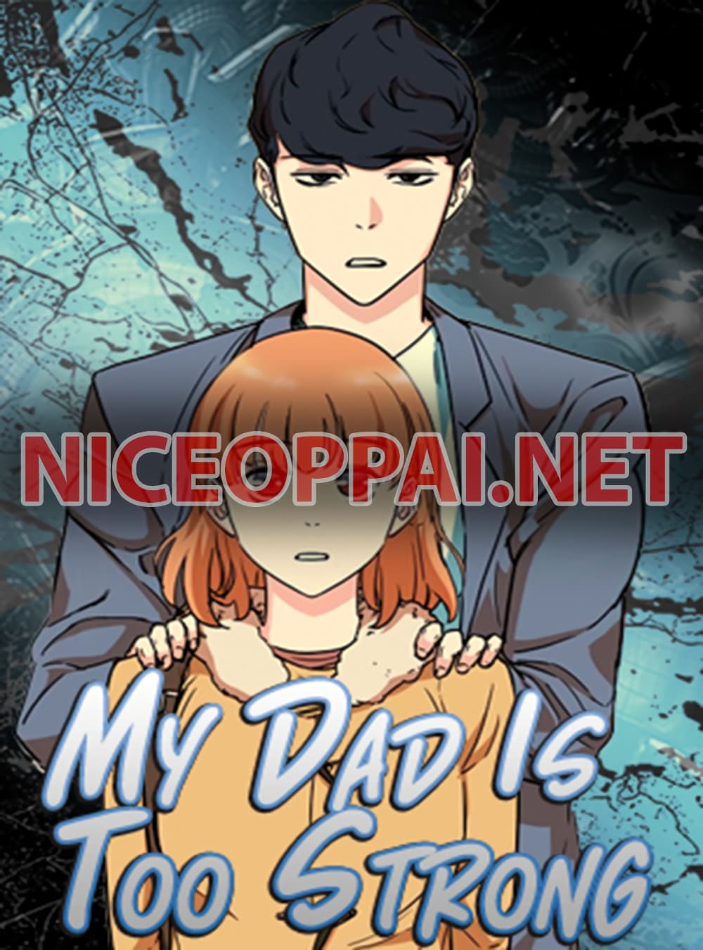 My Dad Is Too Strong page 1