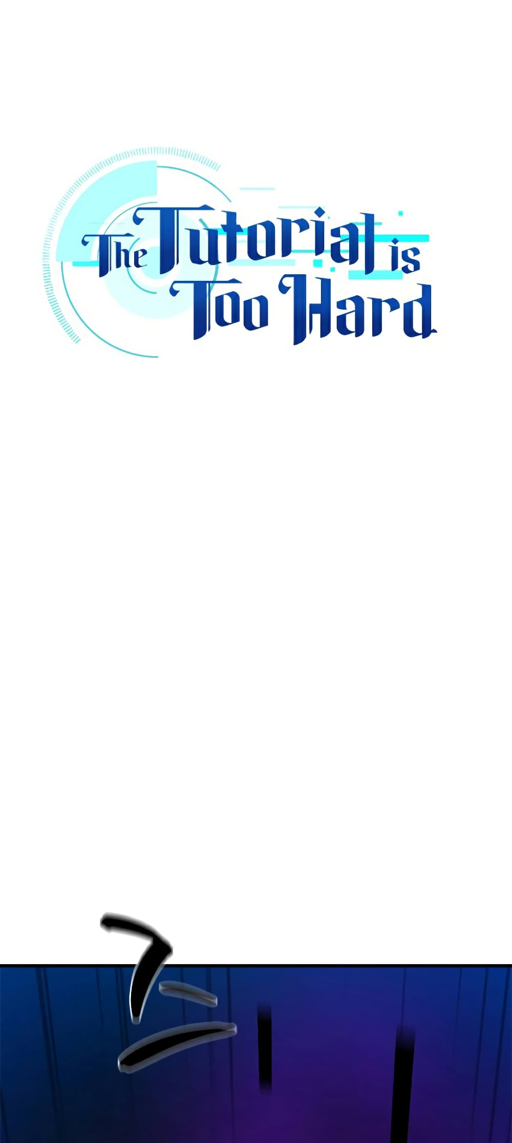 The Tutorial is Too Hard page 5