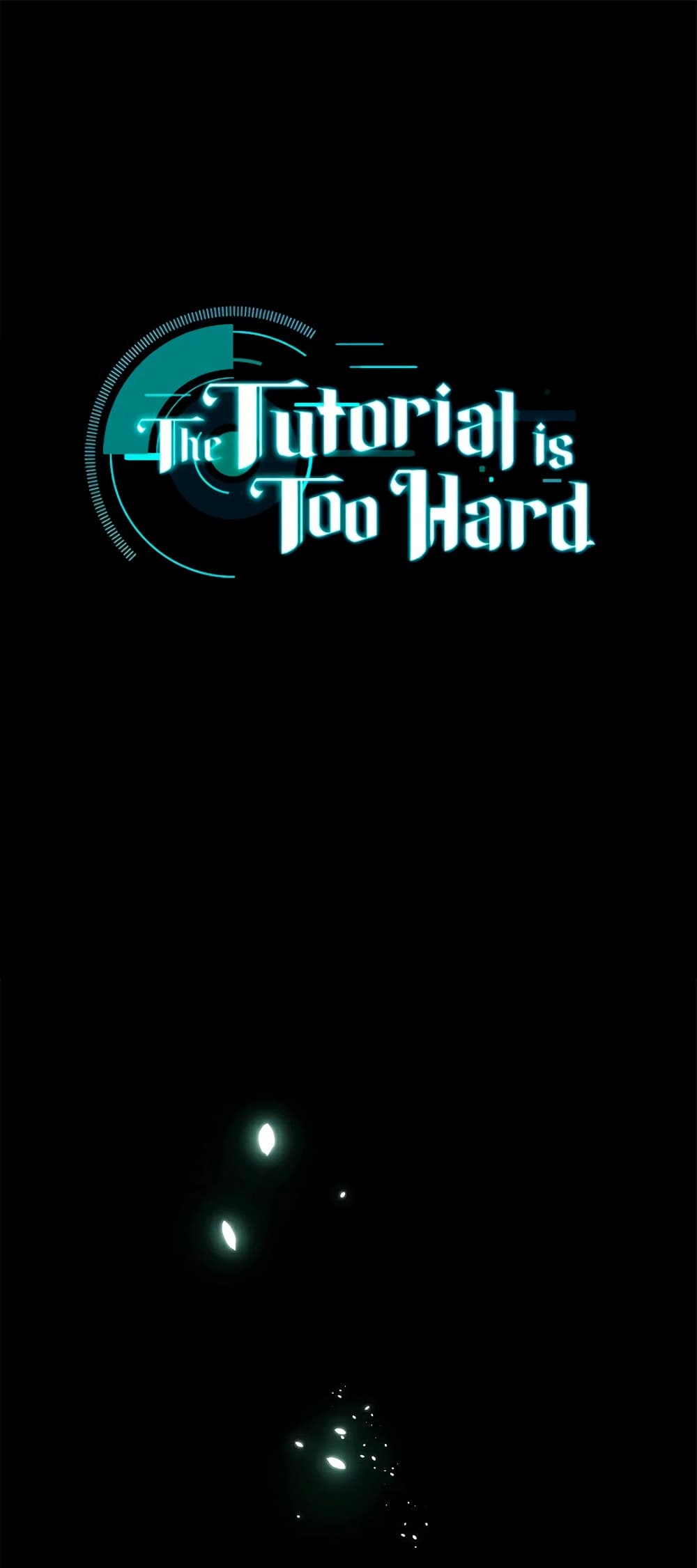 The Tutorial is Too Hard page 1