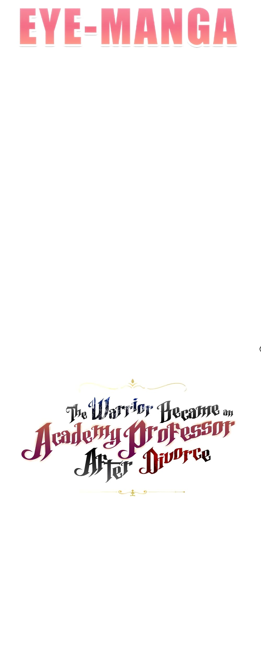 The Warrior Became an Academy Professor After Divorce page 4