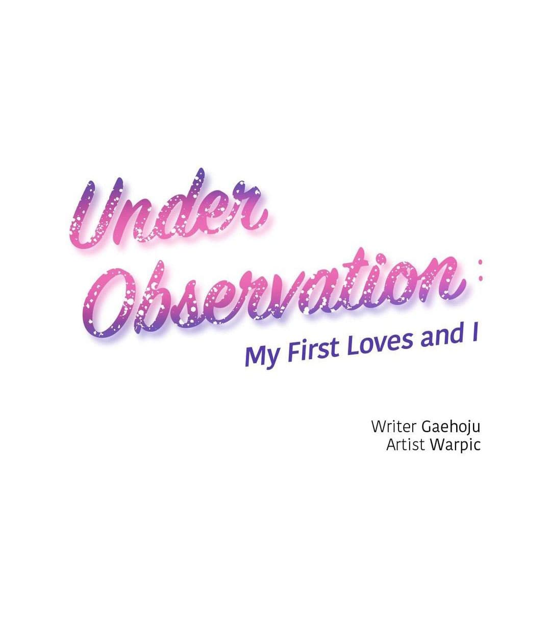 Under Observation: My First Loves and I page 1